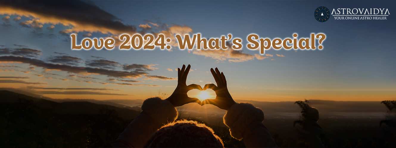 Love 2024 Whats Special 
